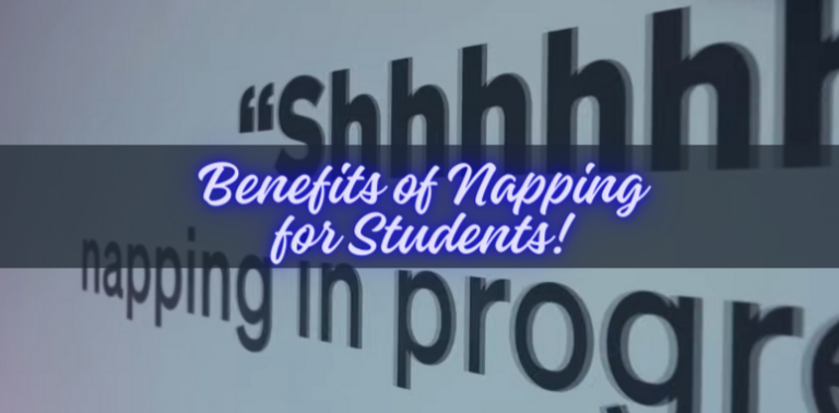 Benefits of Napping for Students