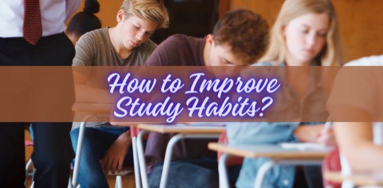 How to Improve Study Habits