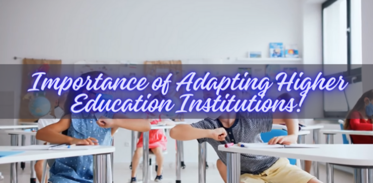 Importance of Adapting Higher Education Institutions