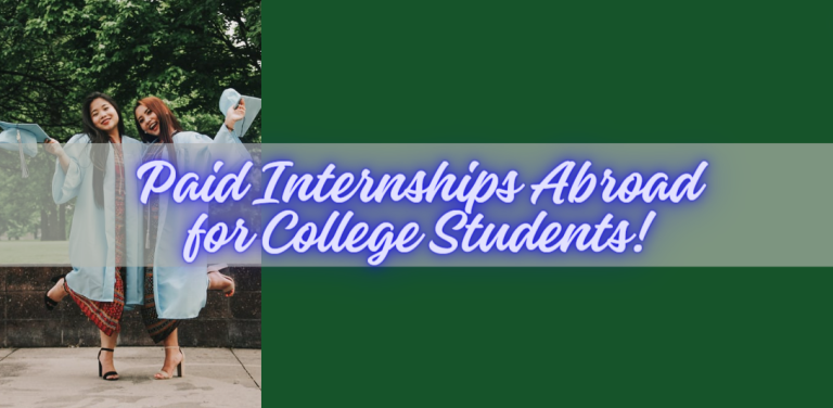 Paid Internships Abroad for College Students